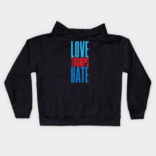 Love Trumps Hate' Funny Anti-Trump Sarcastic Kids Hoodie